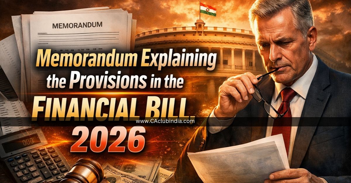Memorandum Explaining the Provisions in the Financial Bill, 2026