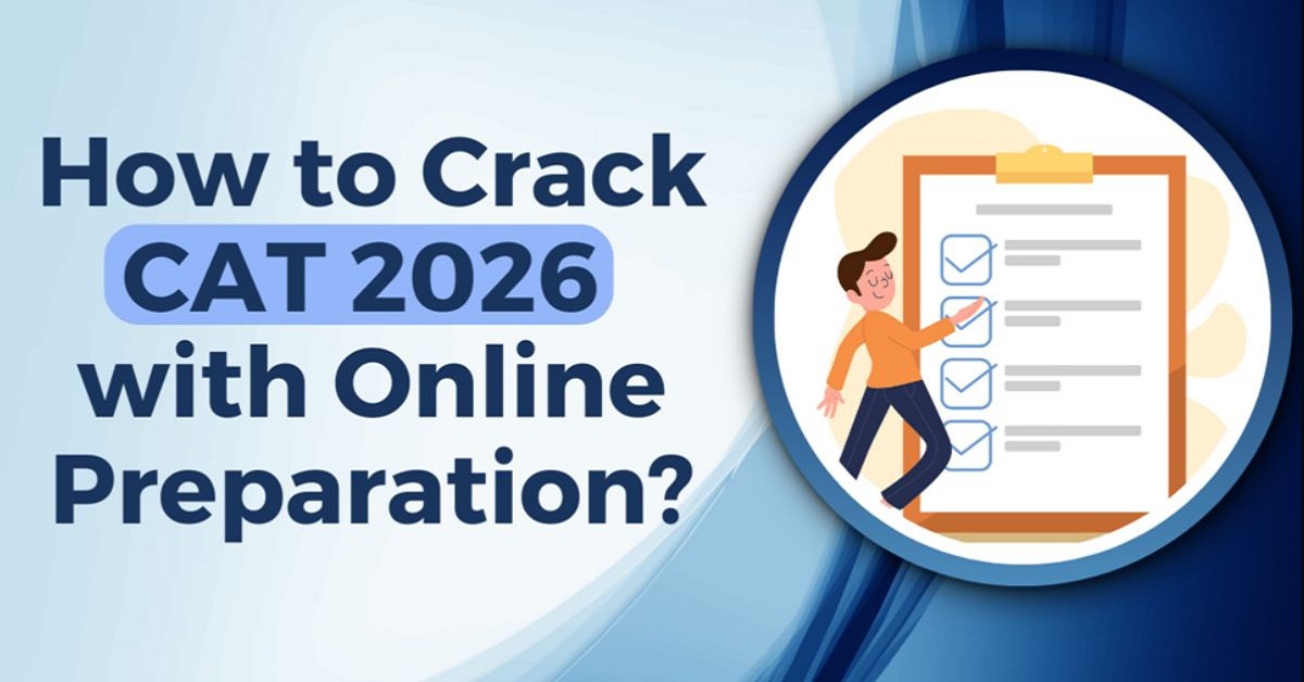 CAT Online Preparation Tips: How to Crack CAT 2026