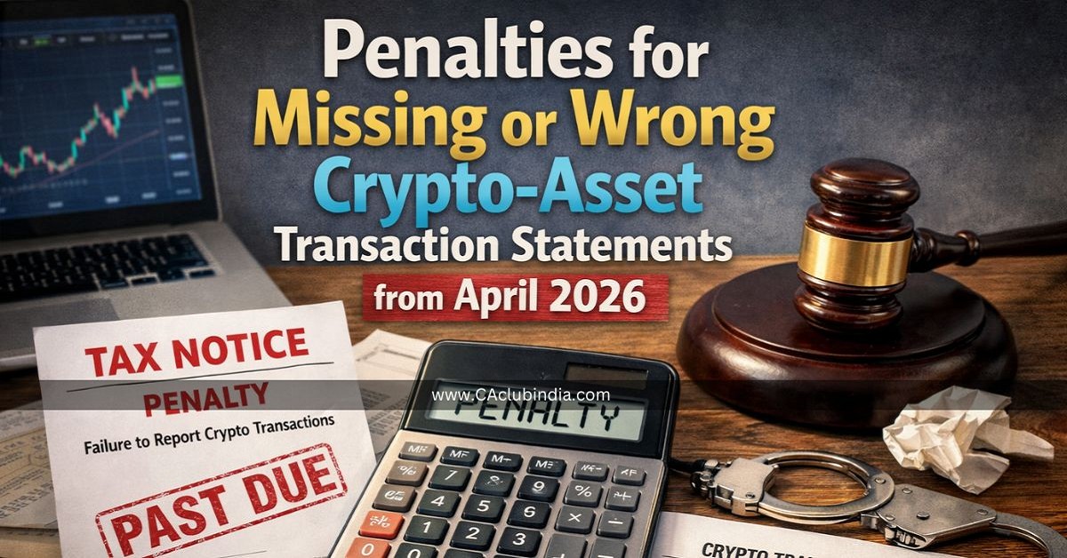 Penalties for Missing or Wrong Crypto-Asset Transaction Statements from April 2026
