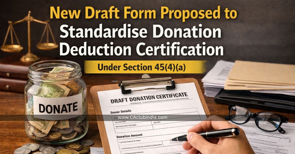 New Draft Form Proposed to Standardise Donation Deduction Certification Under Section 45(4)(a)