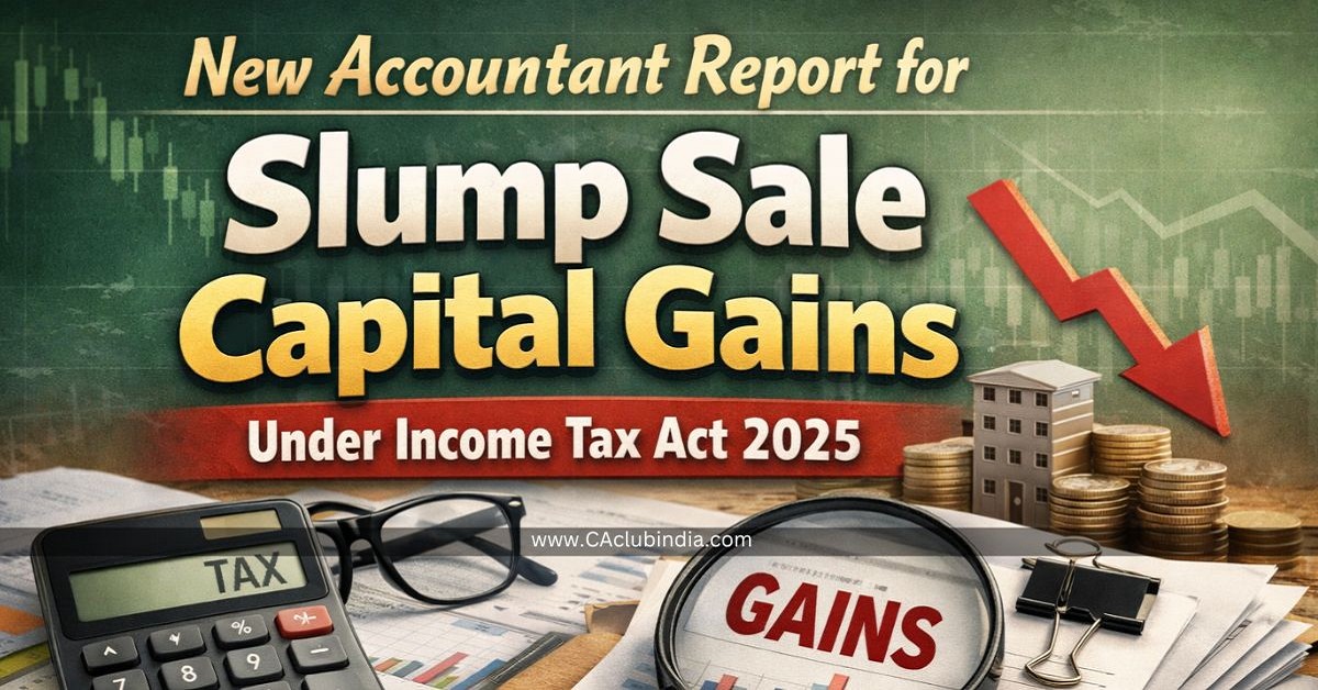 New Accountant Certification Format for Slump Sale Capital Gains Under IT Act 2025  