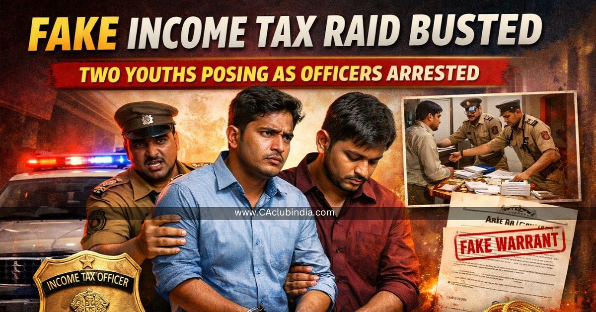 Fake Income Tax Raid Busted: Two Youths Posing as Officers Arrested