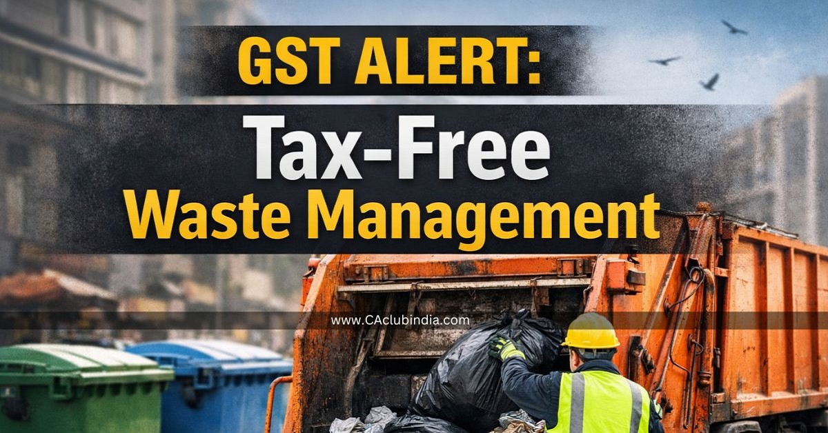 GST Alert: Tax-Free Waste Management