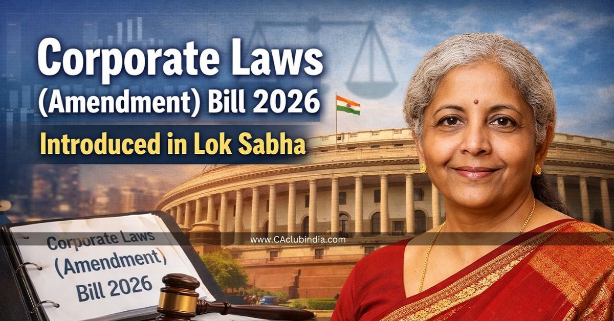 Corporate Laws (Amendment) Bill 2026 Introduced in Lok Sabha