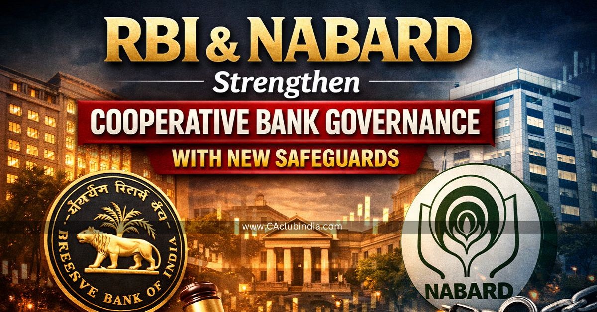 RBI and NABARD Strengthen Cooperative Bank Governance with New Safeguards
