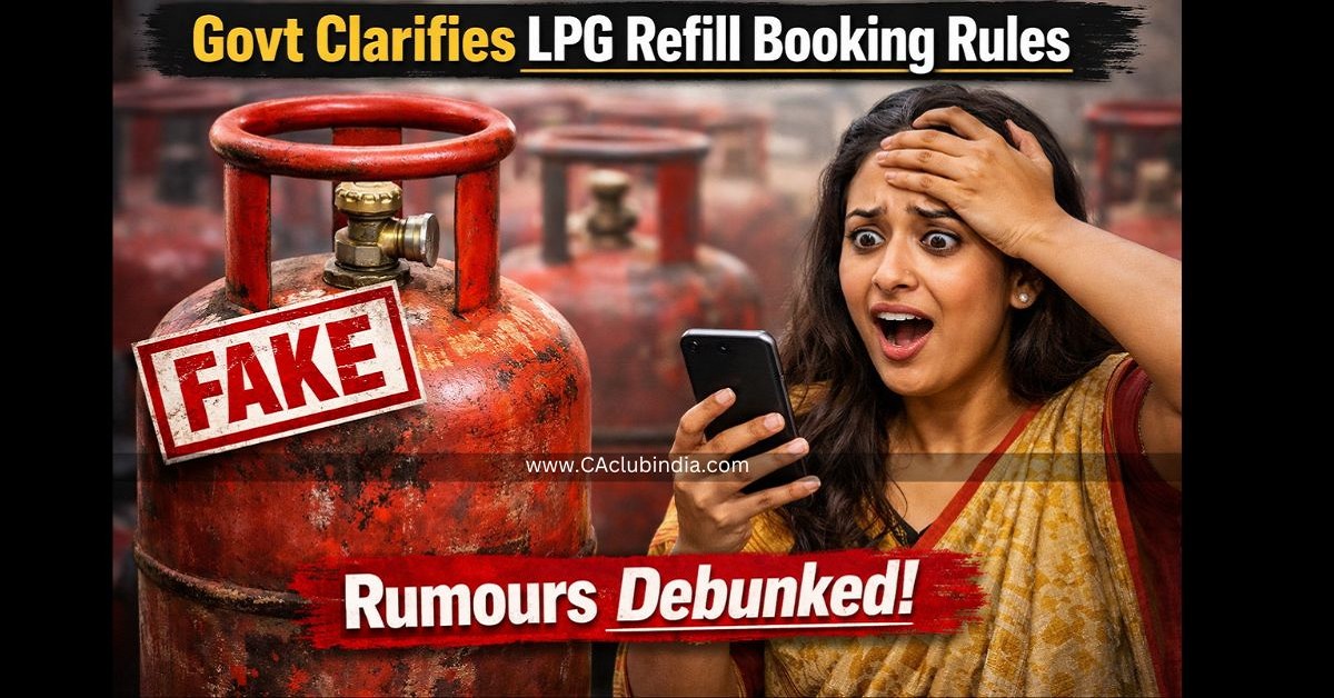 Govt Clarifies LPG Refill Booking Rules: No Change in Timelines, Rumours Debunked