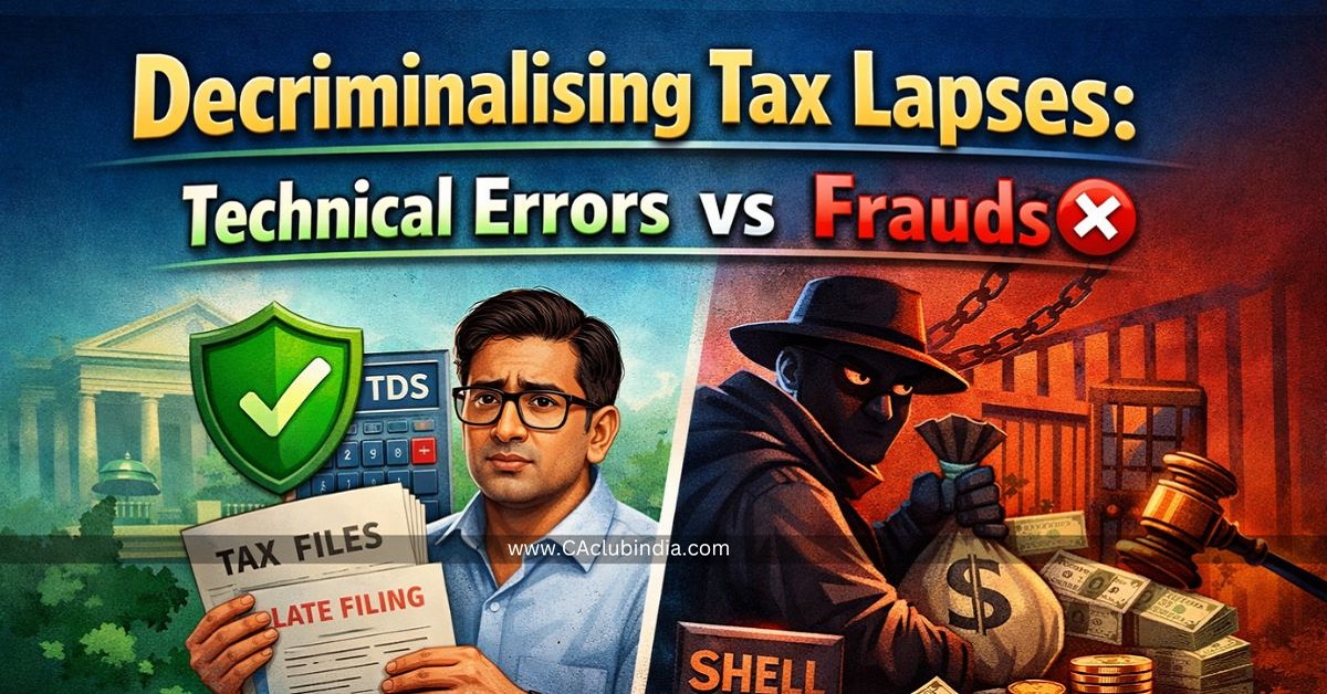 Decriminalising Tax Lapses: Technical Errors vs Frauds What NITI Aayog s 2026 Reforms Mean for You