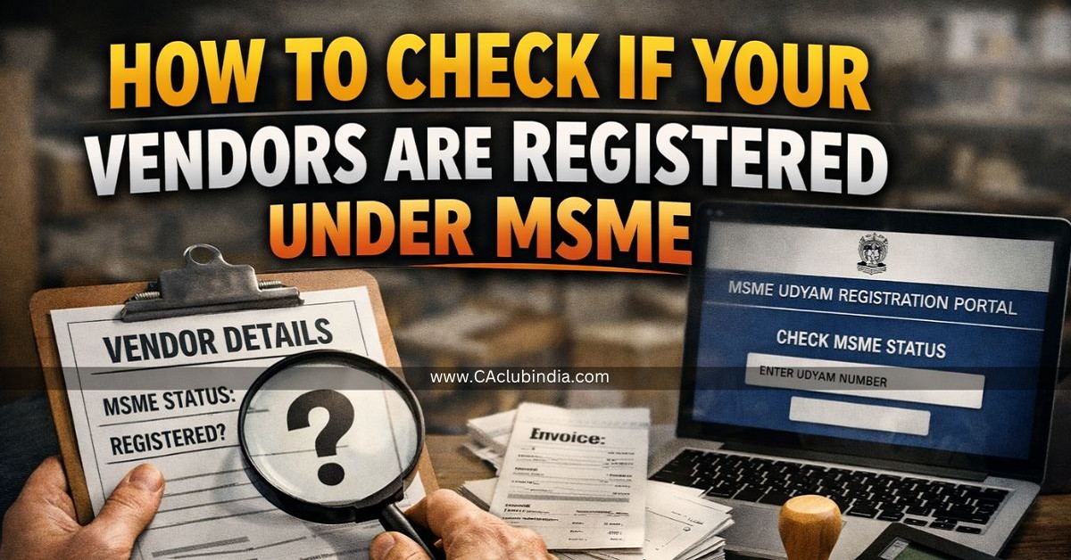 How to Check If Your Vendors Are Registered Under MSME How to Check If Your Vendors Are Registered Under MSME