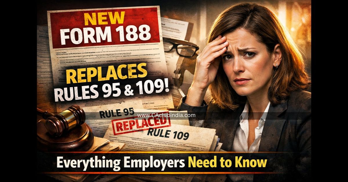 New Form 188 Replaces Rules 95 and 109: Everything Employers Need to Know