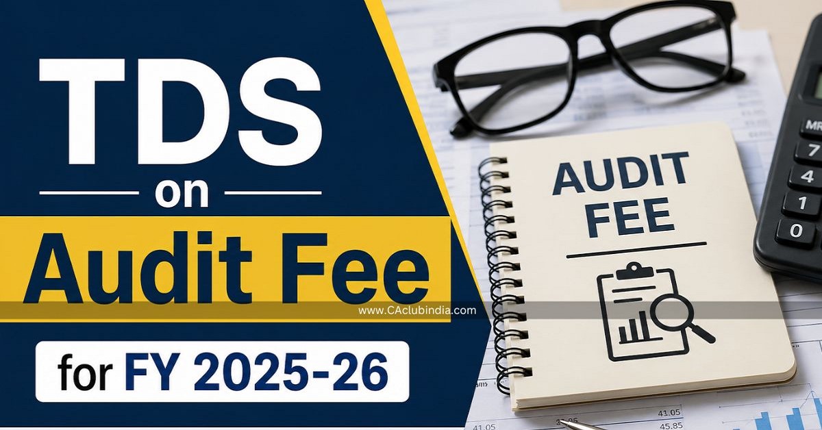 TDS on Audit Fee for FY 2025-26: Provisions at Year-End 