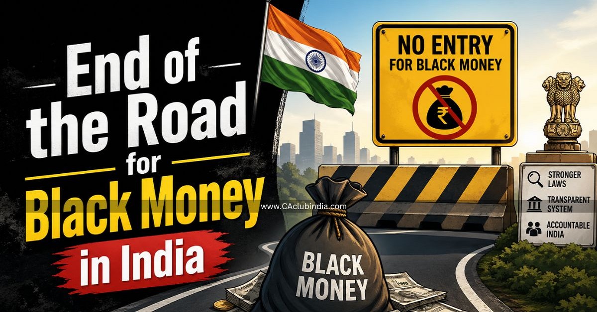 End of the Road for Black Money in India