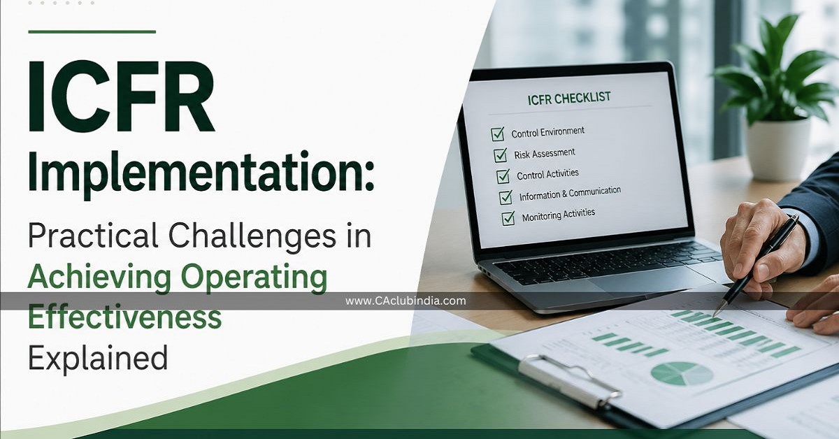 ICFR Implementation: Practical Challenges in Achieving Operating Effectiveness
