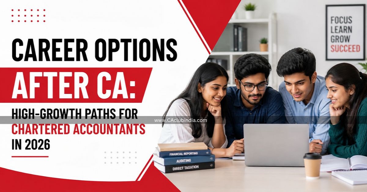 Career Options After CA: High-Growth Paths for Chartered Accountants in 2026