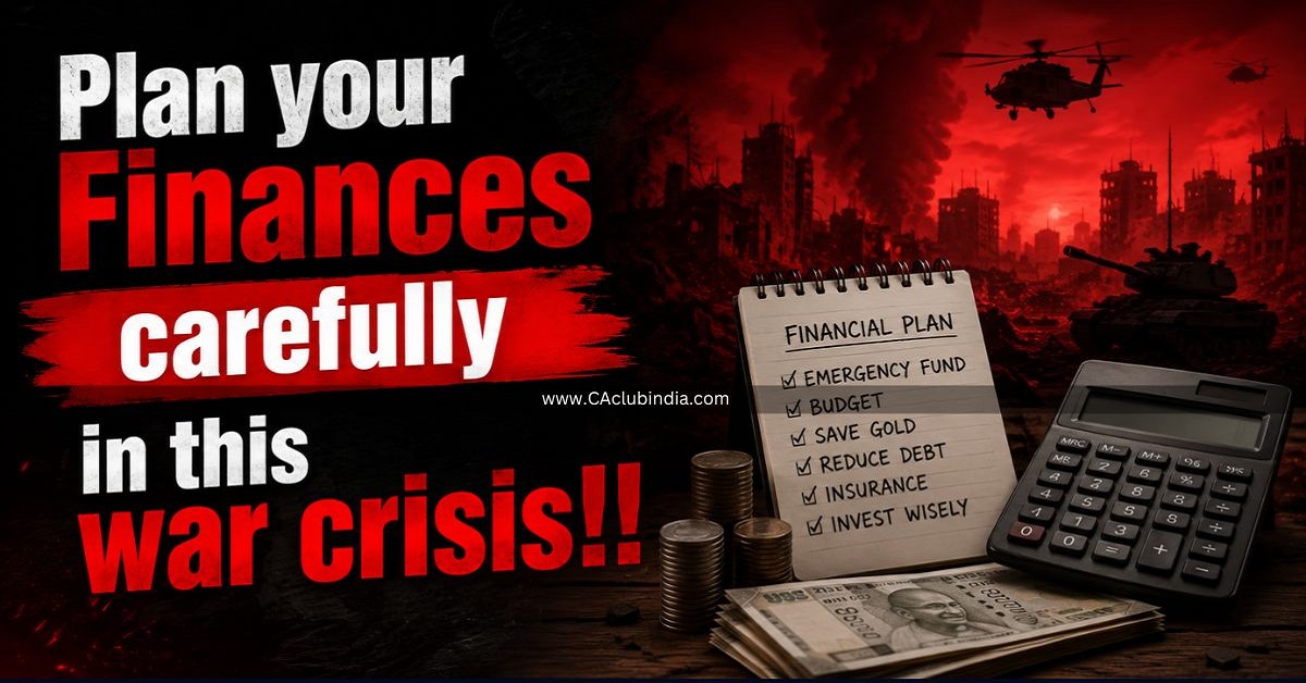 Plan your Finances carefully in this war crisis  