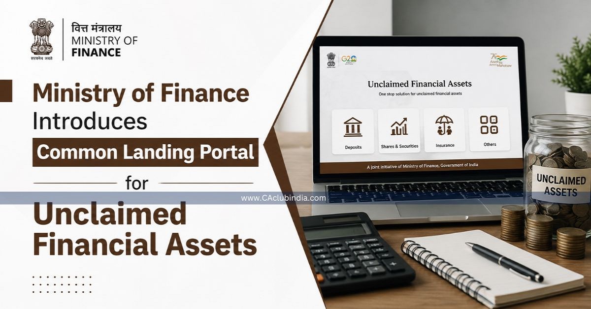 Ministry of Finance Introduces Common Landing Portal for Unclaimed Financial Assets Ministry of Finance Introduces Common Landing Portal for Unclaimed Financial Assets