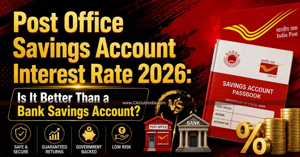 Post Office Savings Account Interest Rate 2026: Is It Better Than a Bank Savings Account Post Office Savings Account Interest Rate 2026: Is It Better Than a Bank Savings Account