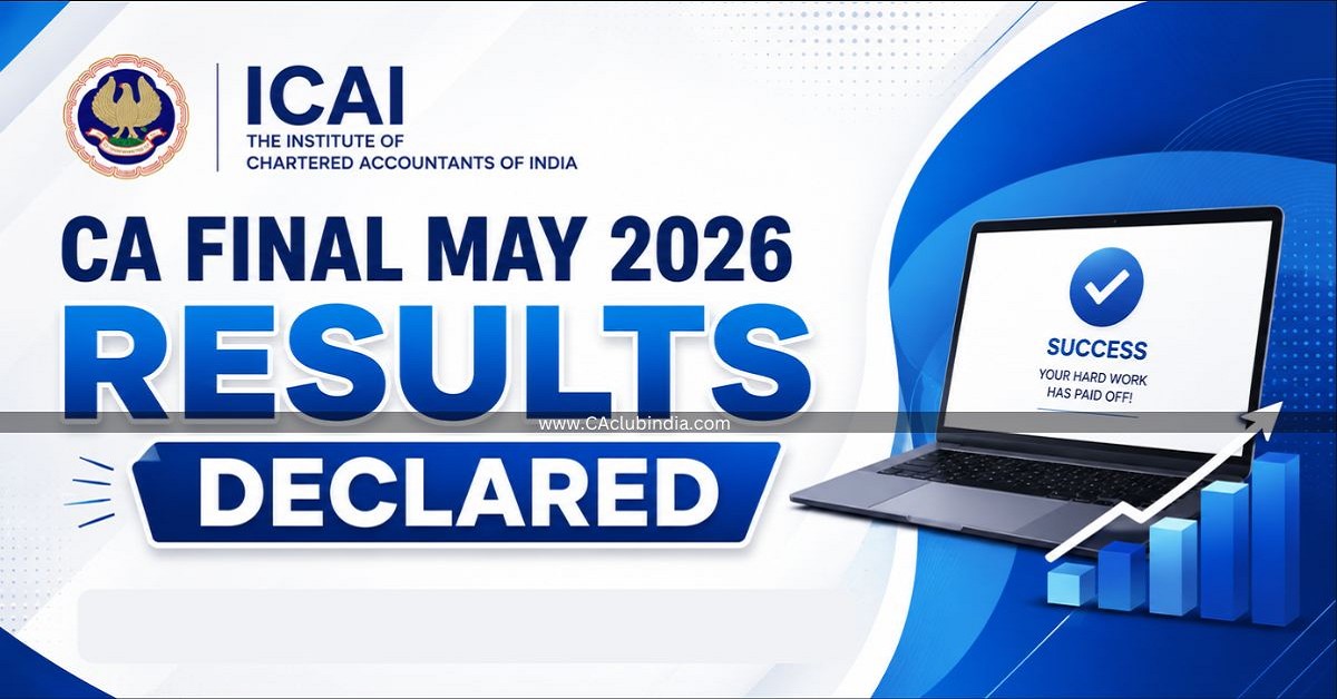 ICAI CA Final May 2026 Results Declared ICAI CA Final May 2026 Results Declared