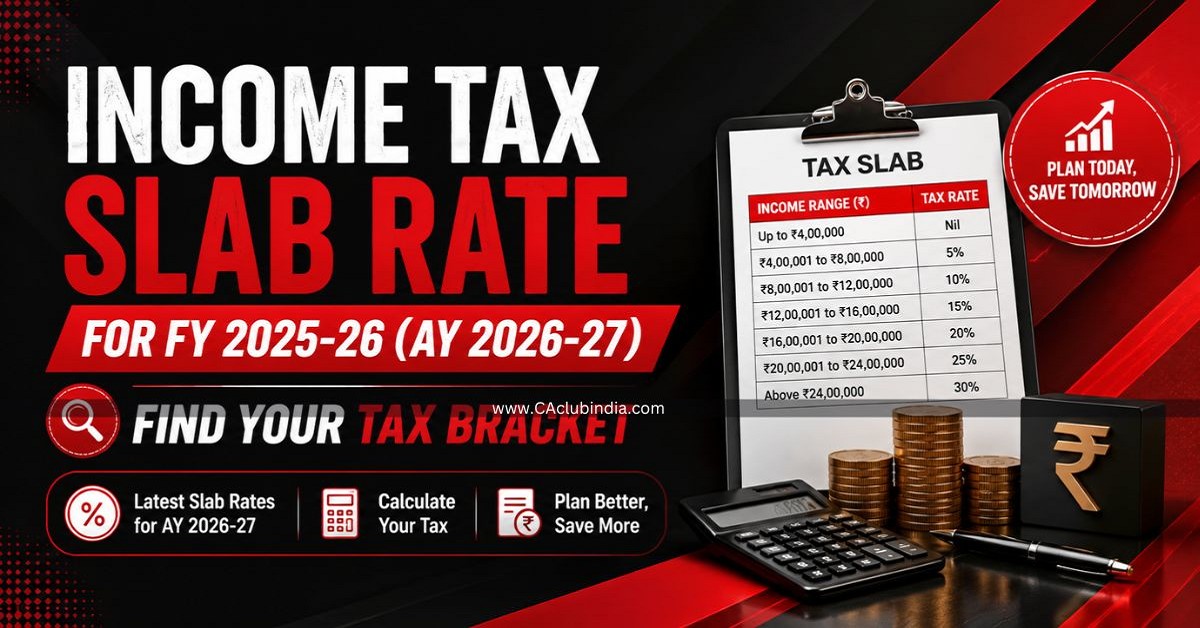 Income Tax Slab Rate For FY 2025-26 (AY 2026-27): Find Your Tax Bracket