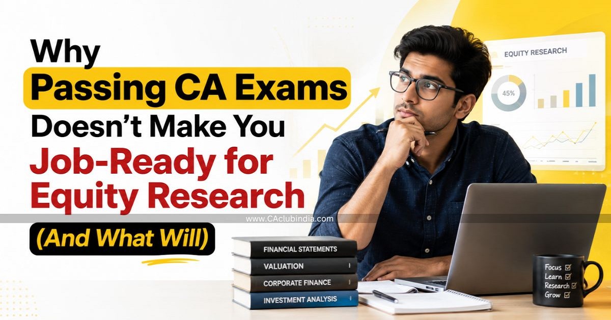 Why Passing CA Exams Doesn t Make You Job-Ready for Equity Research (And What Will)
