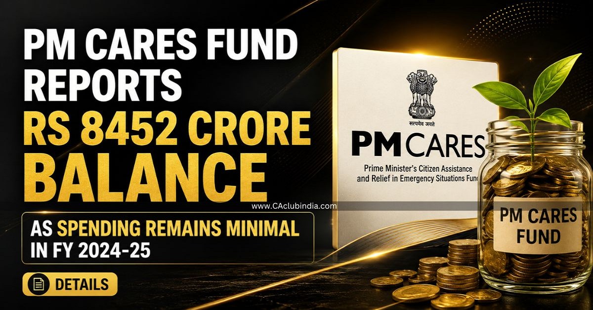PM CARES Fund Reports Rs 8452 Crore Balance as Spending Remains Minimal in FY 2024-25 PM CARES Fund Reports Rs 8452 Crore Balance as Spending Remains Minimal in FY 2024-25