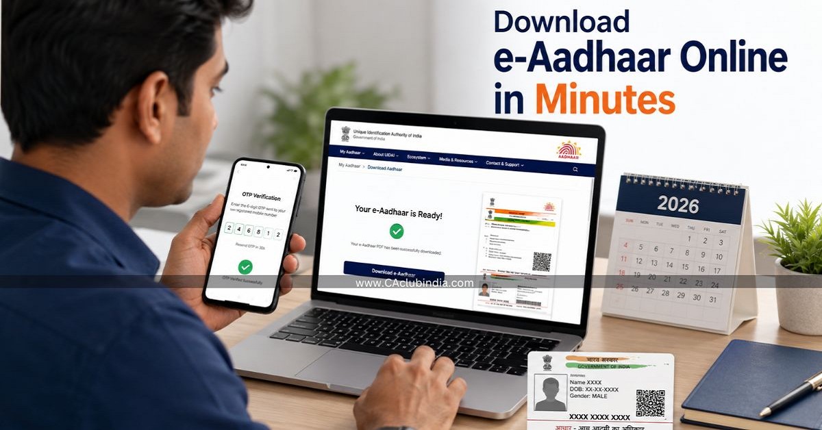 e-Aadhaar Download 2026: Know the Easy Online Process e-Aadhaar Download 2026: Know the Easy Online Process
