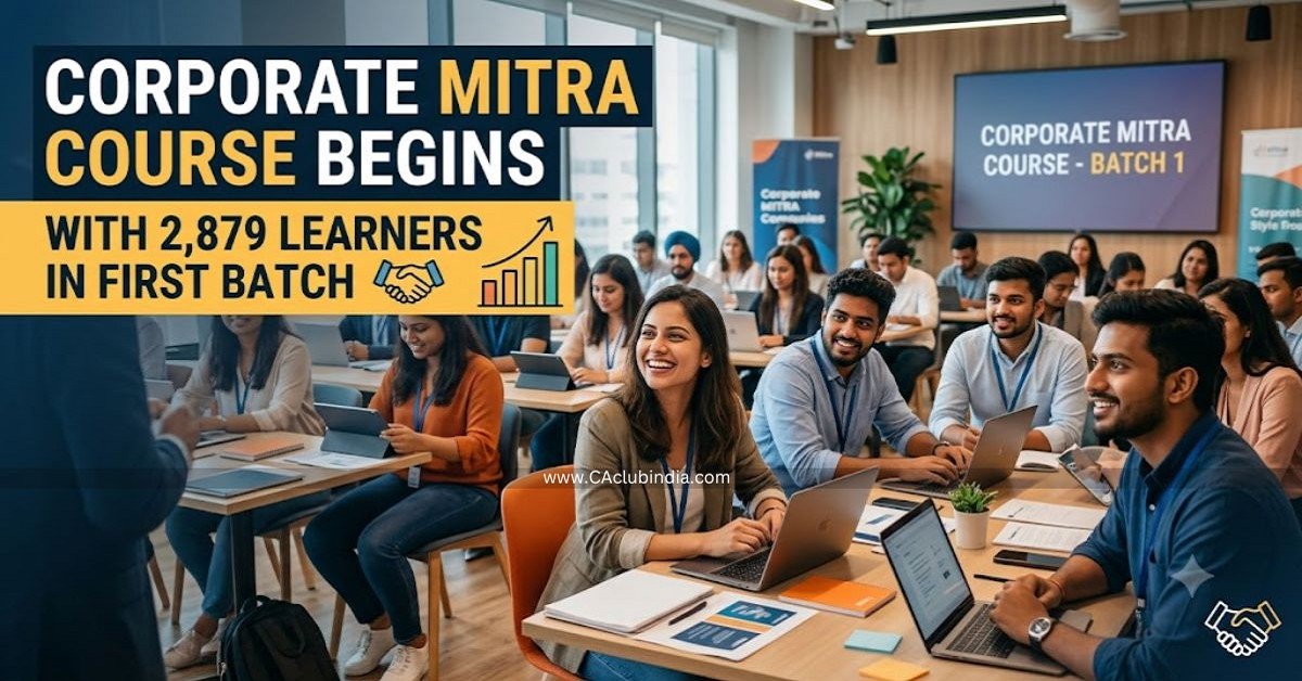 Corporate Mitra Course Begins with 2,879 Learners in First Batch