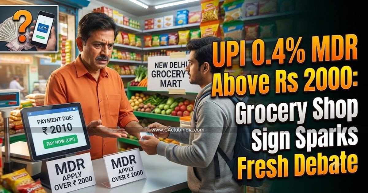 UPI 0.4 MDR Above Rs 2000: Grocery Shop Sign Sparks Fresh Debate UPI 0.4 MDR Above Rs 2000: Grocery Shop Sign Sparks Fresh Debate