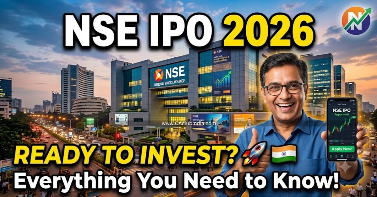 NSE IPO 2026: Everything CA/CS Professionals Need to Know NSE IPO 2026: Everything CA/CS Professionals Need to Know