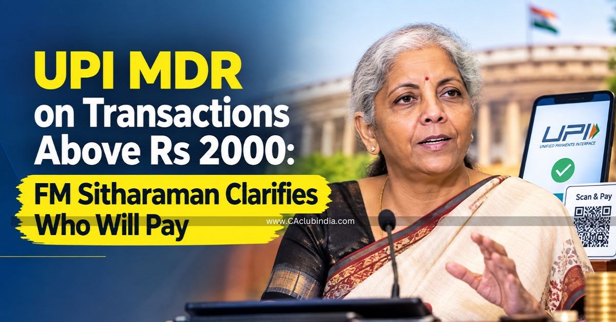 UPI MDR on Transactions Above Rs 2000: FM Sitharaman Clarifies Who Will Pay
