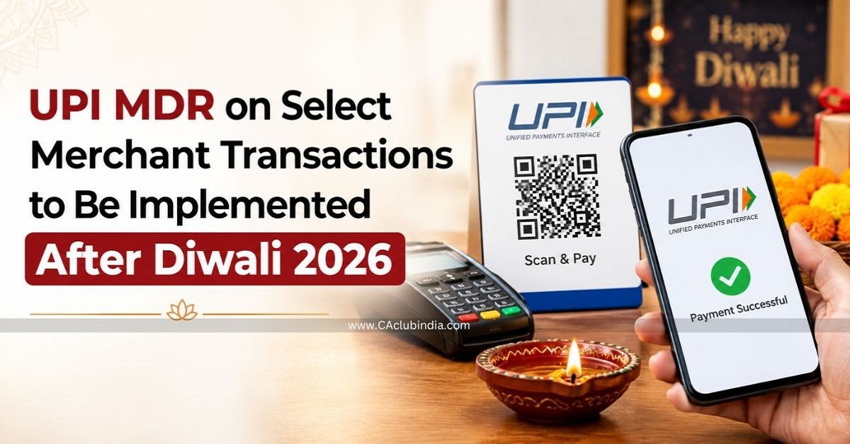 UPI MDR on Select Merchant Transactions to Be Implemented After Diwali 2026