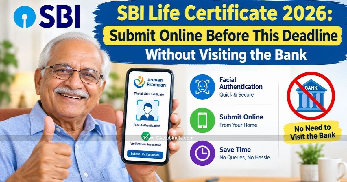 SBI Life Certificate 2026: Submit Online Before This Deadline Without Visiting the Bank SBI Life Certificate 2026: Submit Online Before This Deadline Without Visiting the Bank