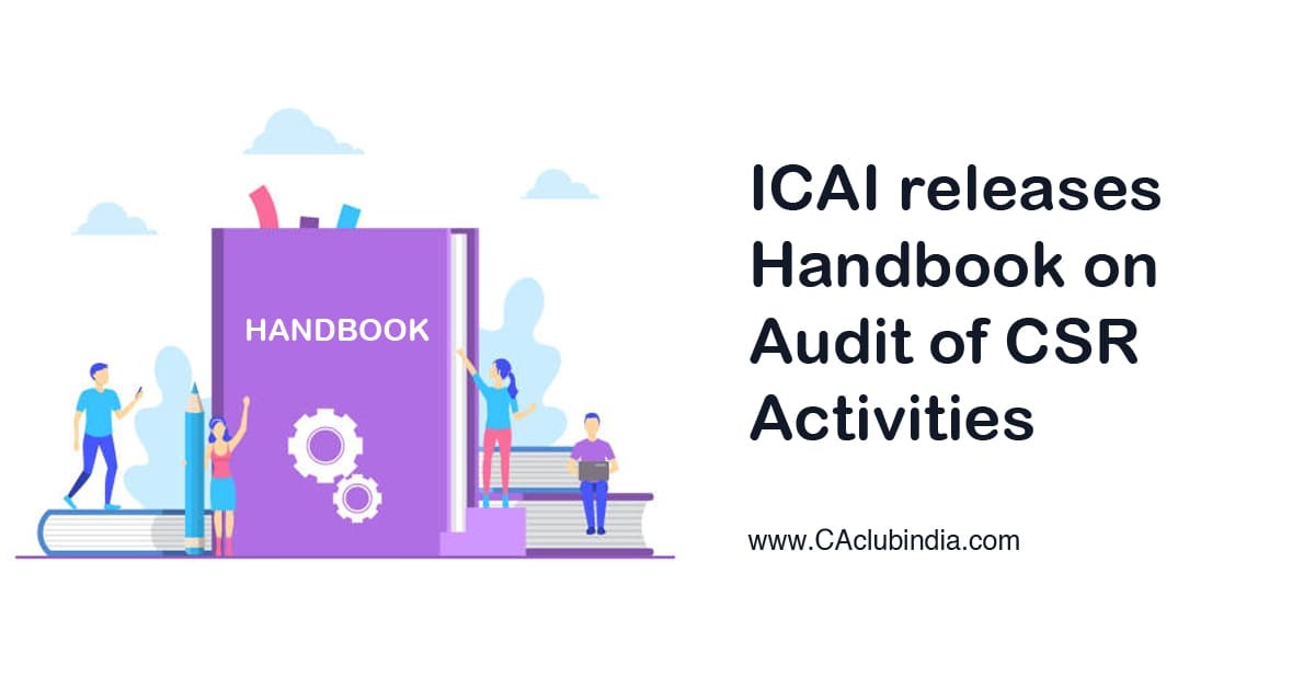 ICAI releases Handbook on Audit of CSR Activities