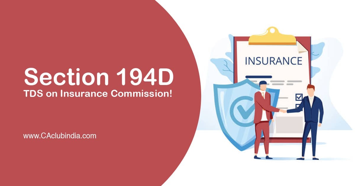 Section 194D   TDS on Insurance Commission