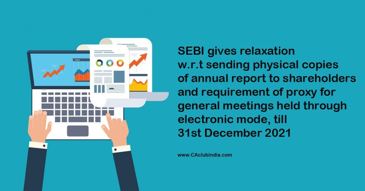 Relaxation by SEBI for non-submission of hard copy of Annual Report to Shareholders