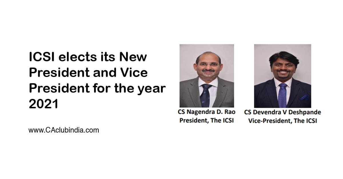 ICSI elects its New President and Vice President for the year 2021