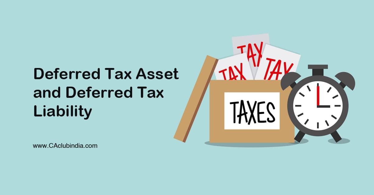 Deferred Tax Asset and Deferred Tax Liability