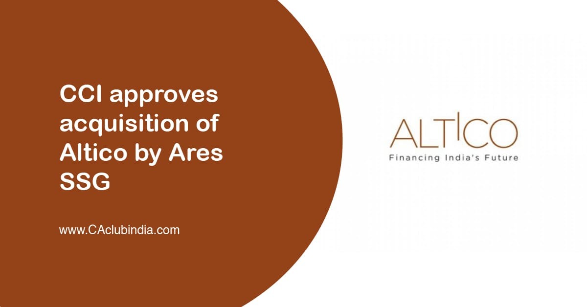 CCI approves acquisition of Altico by Ares SSG