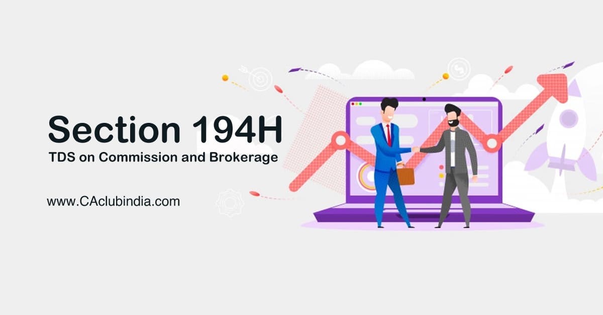 Section 194H   TDS on Commission and Brokerage