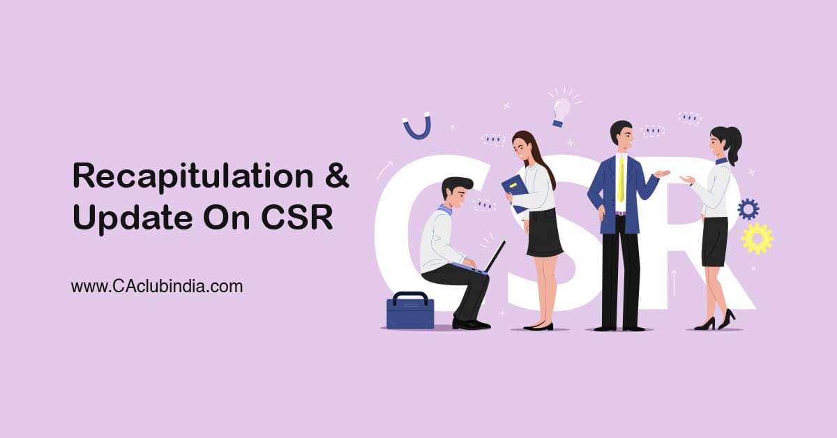 Recapitulation And Update On CSR