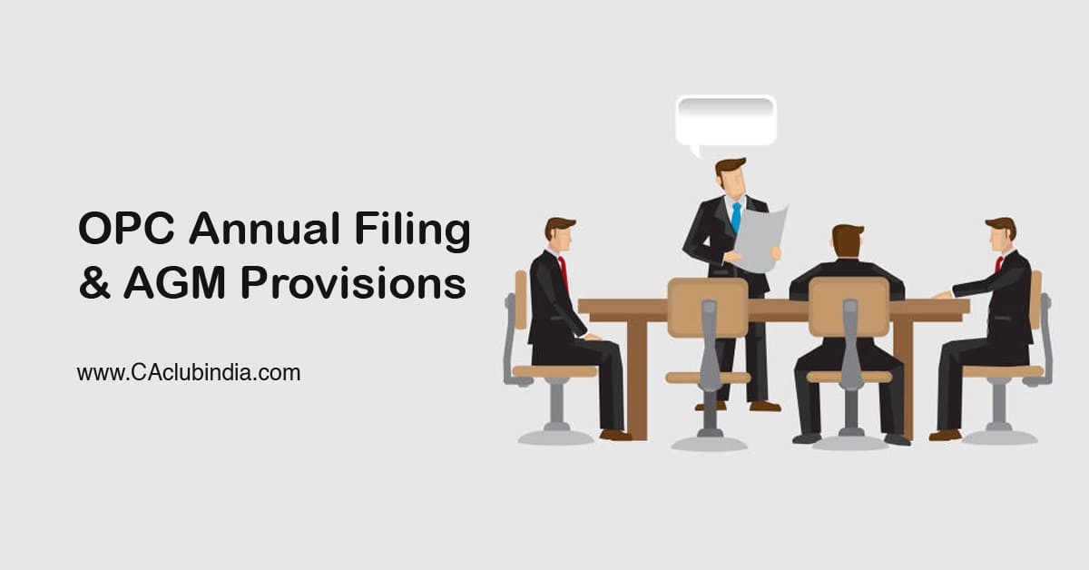 OPC Annual Filing and AGM Provisions