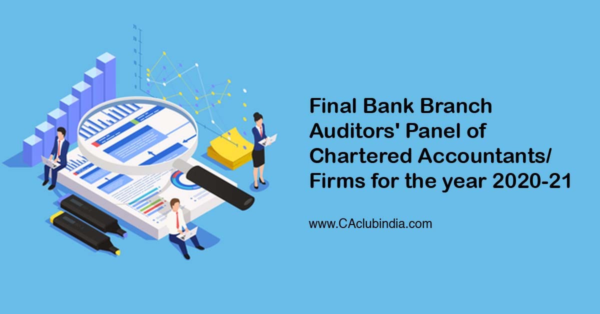 Final Bank Branch Auditors  Panel of Chartered Accountants/Firms for the year 2020-21