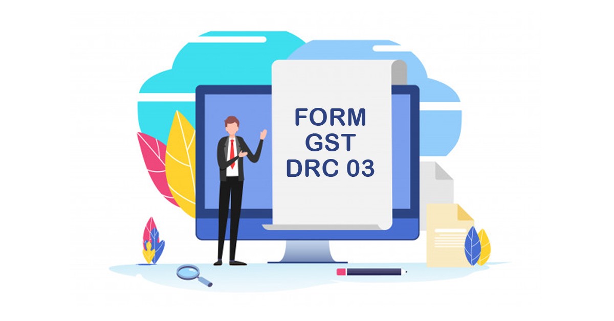 All About Voluntary Payment Using Form GST DRC 03