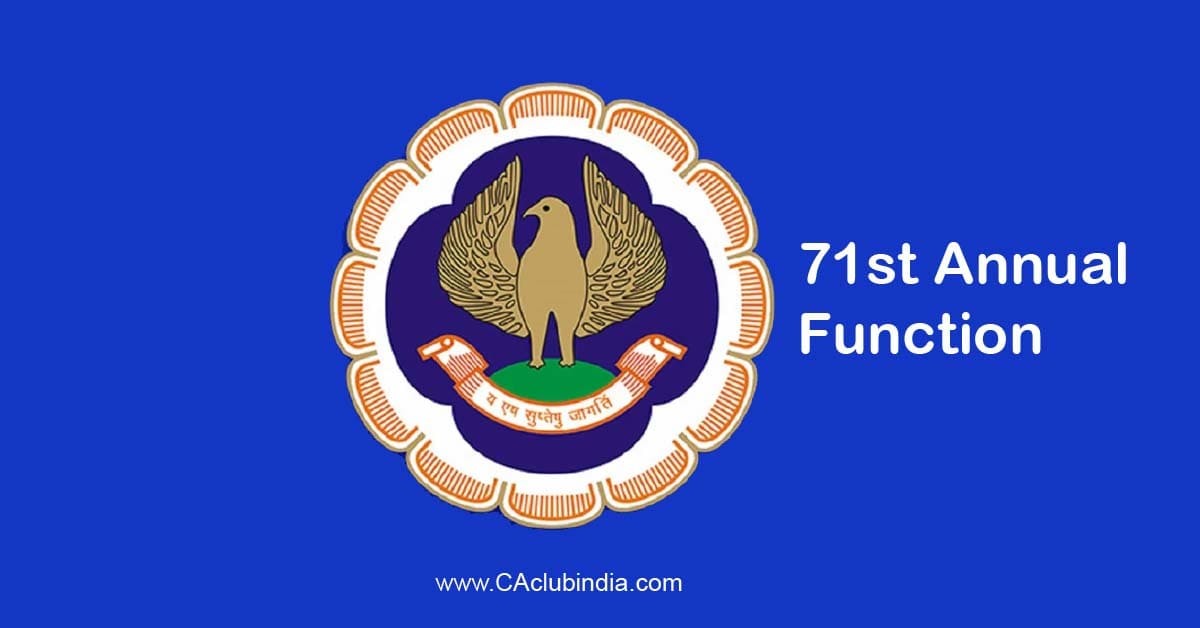 ICAI celebrates 71st Annual Function