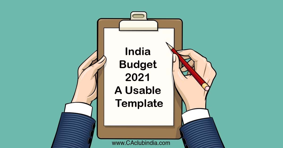 India Budget 2021 - A Usable Template
