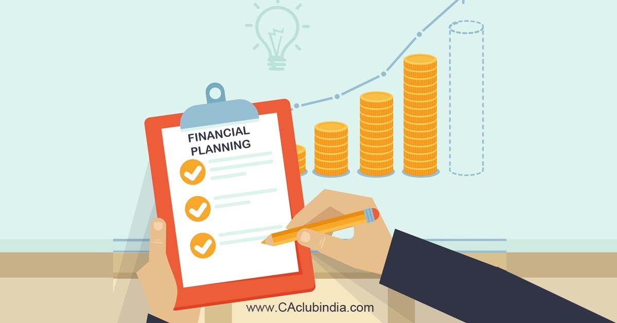 Why is financial planning, a must for every individual 