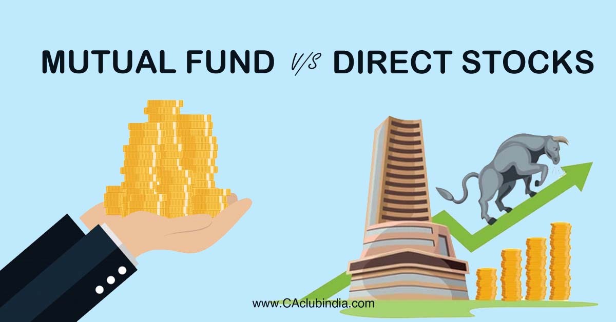 Investing in Mutual Funds V/s Direct Stocks