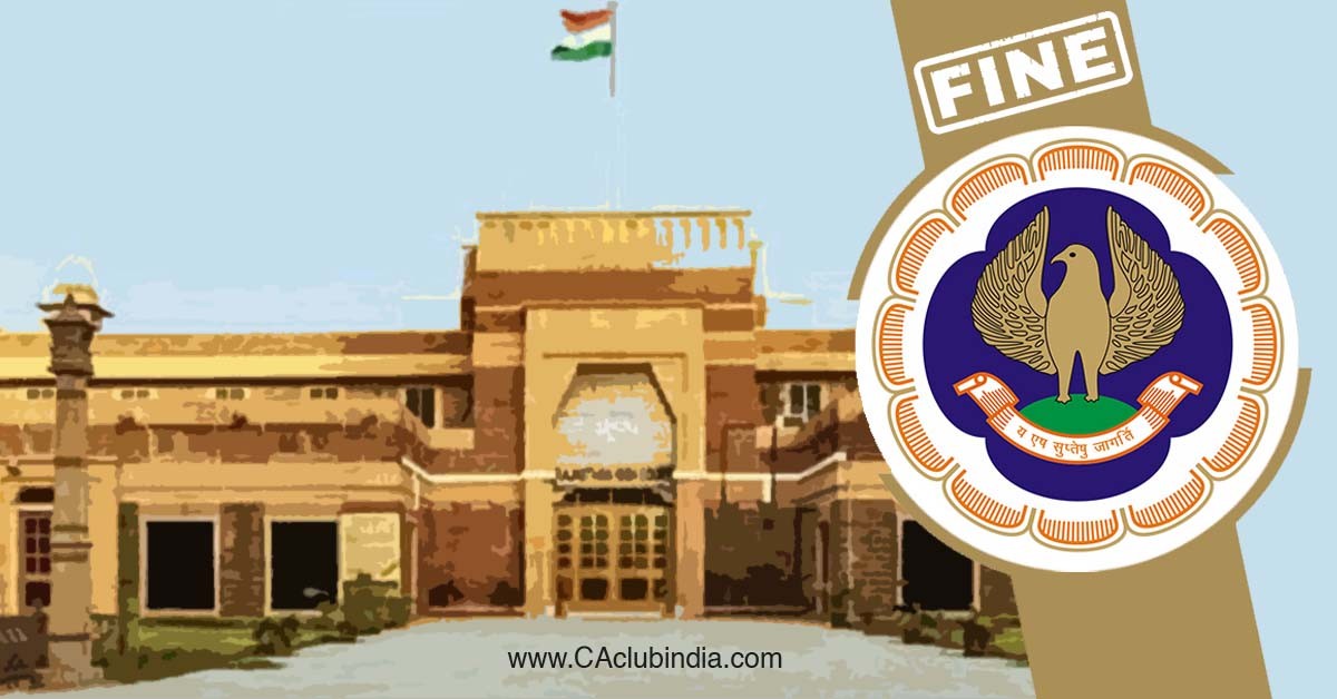 Rajasthan High Court Slams ICAI with Rs. 20,000 Fine for Withholding result of a student
