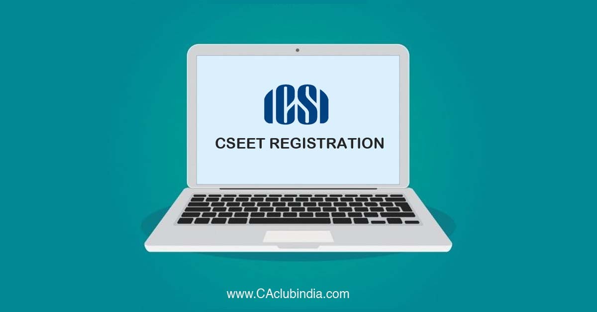 How to Register for CSEET Entrance Examination  