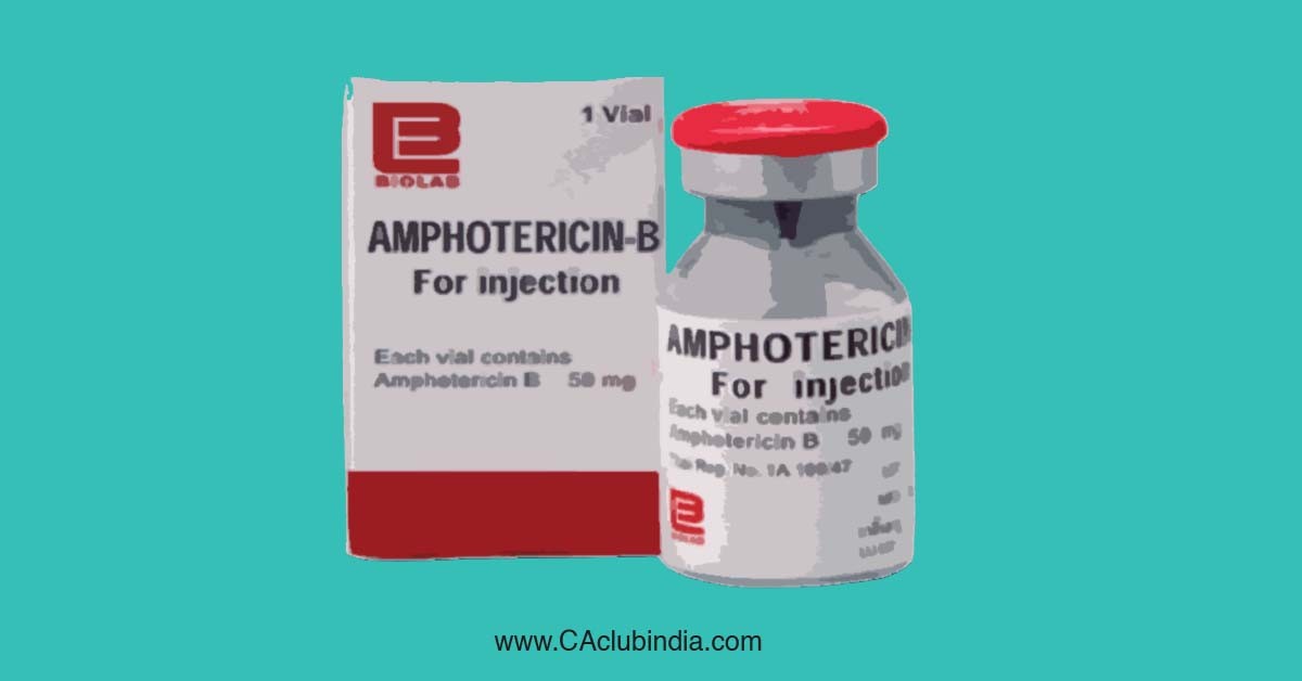 Government issues amendment in the Export Policy of Amphotericin-B injections used to treat Black Fungus