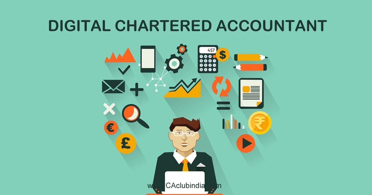 Digital Chartered Accountant - Need of the Hour 